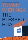 The Blessed Rita : the new novel from the bestselling Booker International longlisted Dutch author - eBook