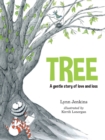 Tree : A Gentle Story of Love and Loss - Book