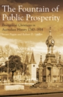 The Fountain of Public Prosperity : Evangelical Christians in Australian History 1740-1914 - Book