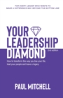 Your Leadership Diamond : Transform Your Life, Lead Your People and Leave a Legacy - Book