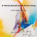 Sr Wendy Becket and Fr Kim En Joong : In Her Words, In His Art - eBook