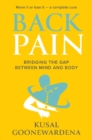 Back Pain : Bridging the Gap Between Mind and Body - Book