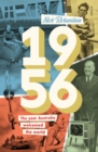 1956 : the year Australia welcomed the world - eBook