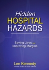 Hidden Hospital Hazards : Saving Lives and Improving Margins - eBook