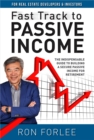 Fast Track to Passive Income : The indispensable guide to building a secure passive income for retirement - eBook