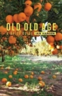 Old Old Age : A Brief Guide - Book