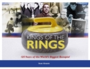 Kings of the Rings : 125 Years of the World's Biggest Bonspiel - Book