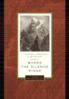 Where the Silence Rings : A Literary Companion to Mountains - eBook