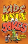 Kids ONLY Jokes - Book