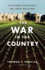 The War in the Country : How the Fight to Save Rural Life Will Shape Our Future - eBook