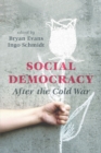 Social Democracy After the Cold War - Book