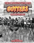 Absolute Ultimate Gutters Omnibus Volume 1 - Book