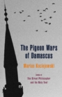 The Pigeon Wars of Damascus - Book