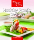 Healthy Family Recipes : Perfect for Busy Families - Book
