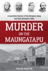 Murder on the Maungatapu - Book
