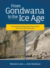 From Gondwana to the Ice Age : The geology of New Zealand over the last 100 million years - Book