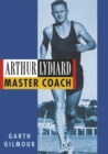 Arthur Lydiard : Master Coach - eBook