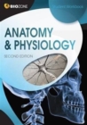 Anatomy & Physiology : Student Workbook - Book