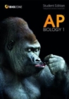 AP Biology 1 : Student Edition - Book