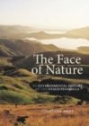 The Face of Nature : An environmental history of the Otago Peninsula - Book