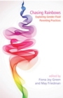 Chasing Rainbows: Exploring Gender Fluid Parenting Practices - eBook