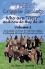 "THEY" Cripple Society Volume 2: Who are "THEY" and how do they do it? An Expose in True to Life Narrative Exploring Stories of Discrimination - eBook
