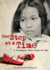 One Step at a Time : A Vietnamese Child Finds Her Way - Book
