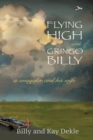 Flying High with Gringo Billy - Book