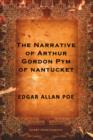 The Narrative of Arthur Gordon Pym of Nantucket - eBook