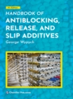 Handbook of Antiblocking, Release, and Slip Additives - eBook