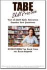 TABE Skill Practice! : Practice Test Questions for the Test of Adult Basic Education - eBook