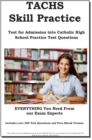 TACHS Skill Practice! : Test for Admissions into Catholic High School Practice Test Questions - eBook