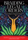 Braiding Legal Orders : Implementing the United Nations Declaration on the Rights of Indigenous Peoples - eBook