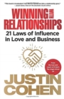 Winning with Relationships : 21 Laws of Influence in Love and Business - Book