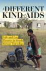 A Different Kind of AIDS: Folk and Lay Theories in South African Townships - eBook