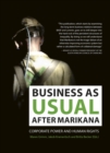 Business as usual after Marikana : Corporate power and human rights - Book