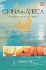 China in Africa : In Zheng He’s footsteps - Book