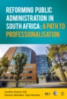 Reforming Public Administration in South Africa - eBook