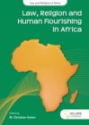 Law, Religion and Human Flourishing in Africa - eBook