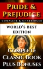 Pride and Prejudice - World's Best Edition : The Complete and Unabridged Classic Period Romance Plus Bonus Material - eBook