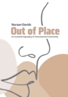 Out of Place : An Autoethnography of Postcolonial Citizenship - eBook