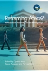Reframing Africa? : Reflections on Modernity and the Moving Image - eBook