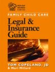 Family Child Care : Legal & Insurance Guide - Book