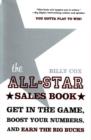 All-Star Sales Book : Get in the Game, Boost Your Numbers, & Achieve Your Potential - Book