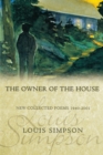 The Owner of the House : New Collected Poems 1940-2001 - Book