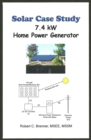 Solar Case Study: 7.4 kW Home Power Generator - eBook