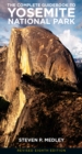The Complete Guidebook to Yosemite National Park - Book