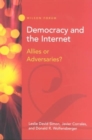 Democracy and the Internet : Allies or Adversaries? - Book