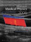 Advances in Medical Physics 2006 : Volume 1 - Book