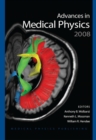 Advances in Medical Physics 2008 : Volume 2 - Book